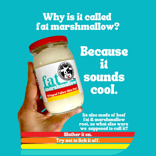 fat marshmallow whipped tallow skin fluff