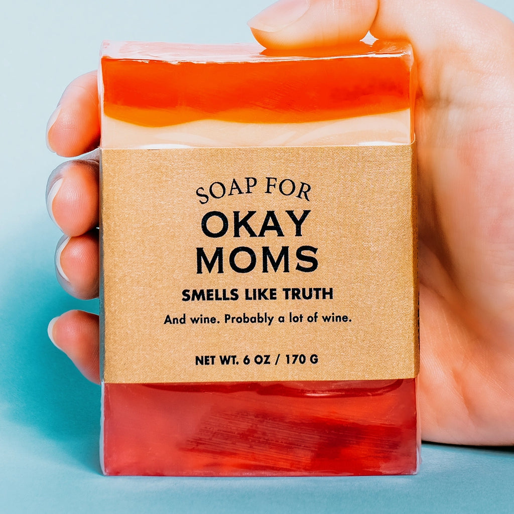 Soap For Okay Moms